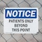 Signmission Patients Only Beyond This Point OSHA Notice Sign, Plastic, 14in W x 10in L, 2PK OS-2PACK-NS-P-1014-L-16328 - alternate 5